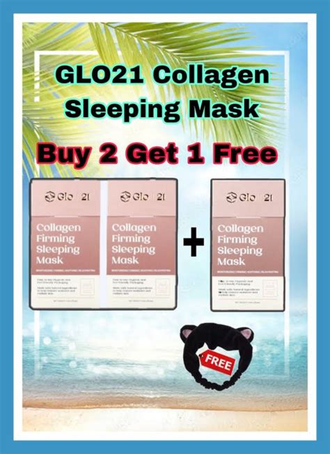 Glo 21 Buy 2 Get 1 Free Collagen Sleeping Mask With Freebies Lazada Ph