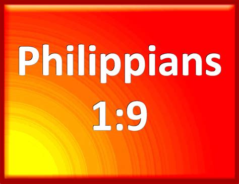 Philippians And This I Pray That Your Love May Abound Yet More And