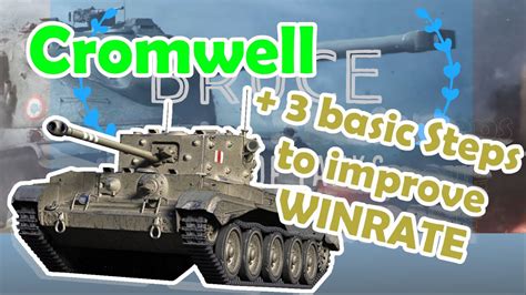 Cromwell How To Improve Your Winrate Wot With Bruce How To Play