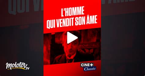 L homme qui vendit son âme en streaming sur Ciné Classic