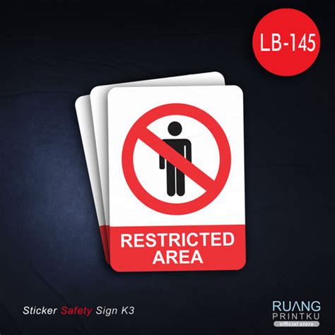 Jual Stiker Safety Sign K3 Rambu Restricted Area Area Terbatas Indonesian Jakarta Barat