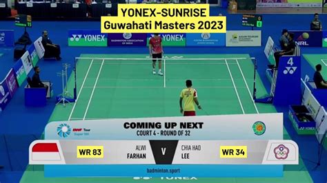 R32 Alwi Farhan INA Vs Chia Hao LEE 2 TPE Yonex Sunrise Guwahati