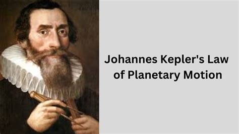 Johannes Kepler S Law Of Planetary Motion Thecscience