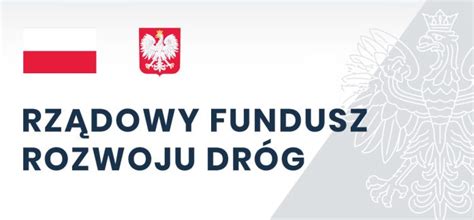 Dofinansowanie Na Budow Drogi Gminnej Z Rz Dowego Funduszu Rozwoju