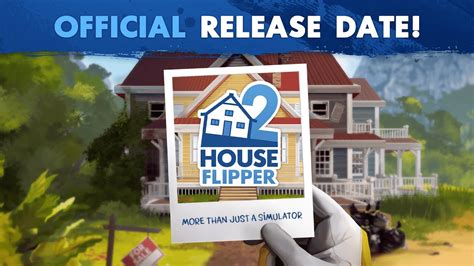 House Flipper Official Release Date Announcement Youtube