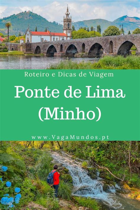 Ponte De Lima O Que Visitar Ver E Fazer Artofit