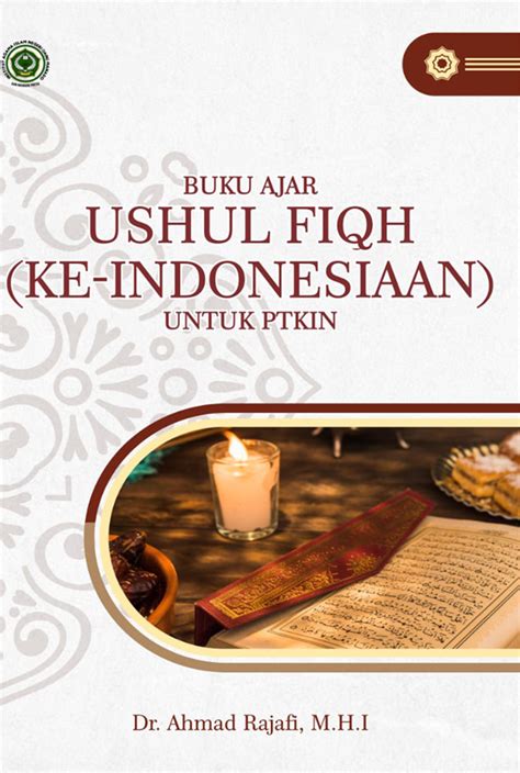 Buku Ajar Ushul Fiqh Keindonesiaan Iain Manado Press