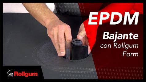 Instalación EPDM Bajante con Rollgum Form YouTube