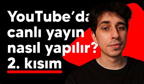 Join YouTube da canlı yayın nasıl yapılır Canlı yayın ayarları of