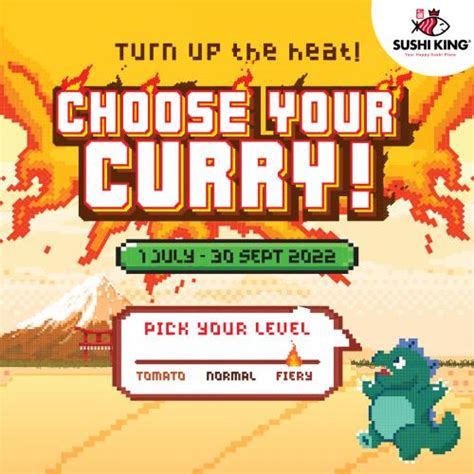 Sushi King Choose Your Curry Promotion 1 Jul 2022 30 Sep 2022