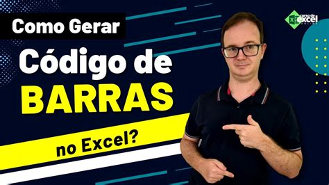 Como Gerar Código De Barras No Excel Youtube