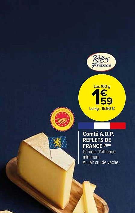 Promo Comté A o p Reflets De France chez Carrefour Market iCatalogue fr