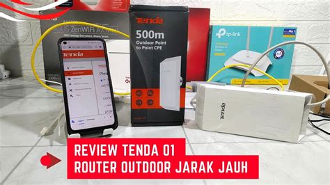 Review Tenda 01 Router Outdoor Jarak Jauh Untuk Nembak Wifi Tetangga