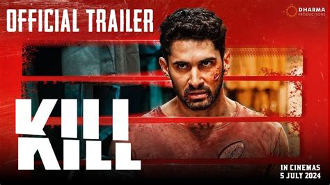 KILL 2024 TRAILER UPDATE Lakshya Tanya Maniktala Raghav Juyal