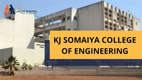 K J Somaiya College of Engineering : Admission, Courses, Fees, Cut-off ...