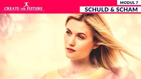 Modul 7 Schuld Scham FreeSpirit Online Schulungen