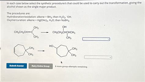 Solved In Each Case Below Select The Synthetic Procedure S Chegg