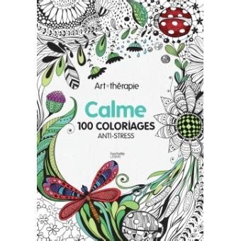 Art Th Rapie Calme Coloriages Anti Stress Broch Collectif