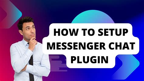 How To Setup Messenger Chat Plugin In Wordpress In Facebook Chat