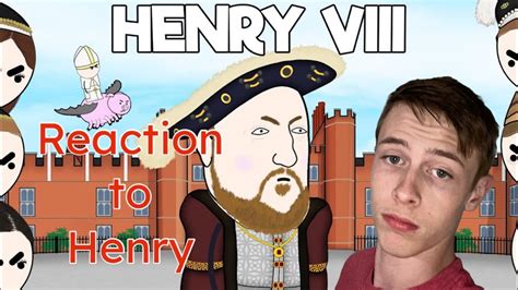 Teenager Reacts To Oversimplified King Henry The Viii Youtube