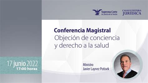 Conferencia Magistral Objeci N De Conciencia Y Derecho A La Salud