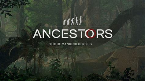 Ancestors The Humankind Odyssey Free Game For Pc