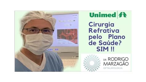 Cirurgia Refrativa Pelo Plano De Sa De Dr Rodrigo Marzag O