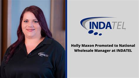 Holly Maxon Promoted To National Account Manager At Indatel Indatel