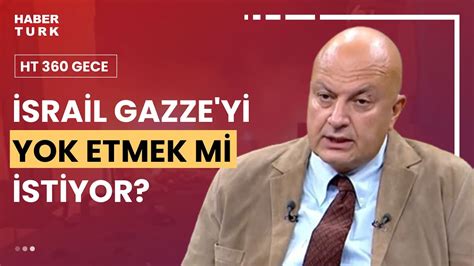 Srail In Plan Gazze Yi Haritadan Silmek Mi Nedret Ersanel Yorumlad