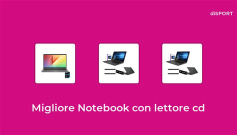 Migliore Notebook Con Lettore Cd Nel Basato Su Opinione Di