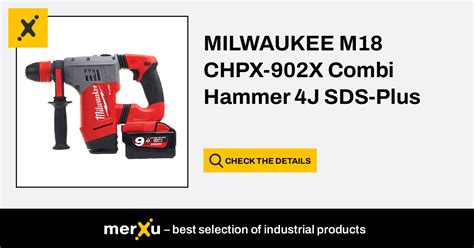 Milwaukee M18 CHPX 902X Combi Hammer 4J SDS Plus MerXu Negotiate