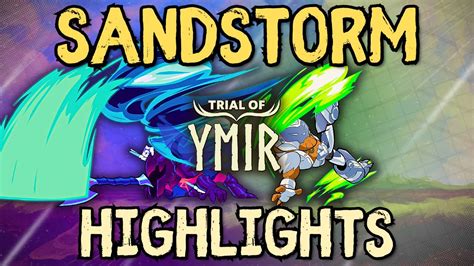 Sandstorm S FULL Trial Of Ymir RUN Brawlhalla Trial Of Ymir NA