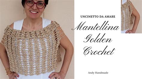 Mantellina Coprispalle Golden Crochet Uncinetto Facile YouTube