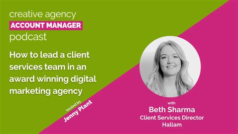 How To Lead A Client Services Team In An Award Winning Digital Marketing Agency With Beth