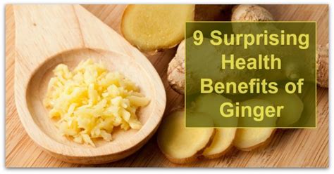 9 Surprising Health Benefits of Ginger - Natural Holistic Life