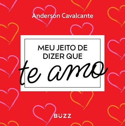 Meu Jeito De Dizer Que Te Amo Buzz Editora