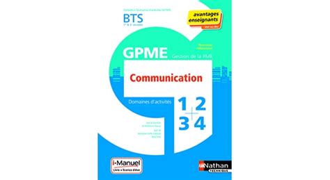 Domaines d activités 1 2 3 et 4 Communication BTS GPME 1ère et