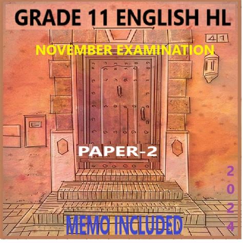 GRADE 11 ENGLISH HOME LANGUAGE NOVEMBER EXAMINATION PAPER 2 WITH