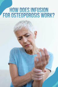 Is Infusion for Osteoporosis Helpful for You?