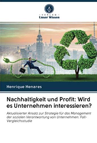 Nachhaltigkeit Und Profit Wird Es Unternehmen Interessieren