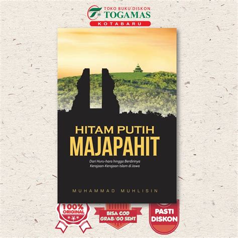 Jual Hitam Putih Majapahit Dari Huru Hara Hingga Berdirinya Kerajaan