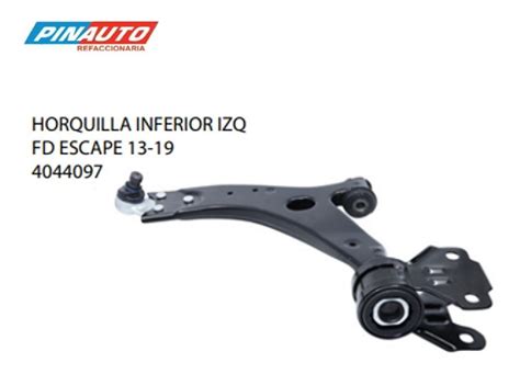 Horquilla Inf Izq Ford Escape Mercado Libre