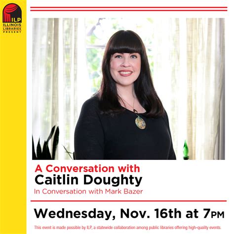 An Evening with Caitlin Doughty | Lincoln Library