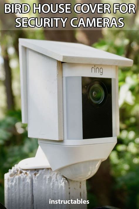 DIY Bird House Cover for Security Camera