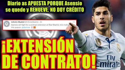 Diario as APUESTA PORQUE Asensio se quede y RENUEVE NO DOY CRÉDITO