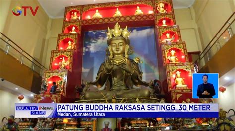 Jelang Imlek Patung Buddha Raksasa Setinggi Meter Di Medan