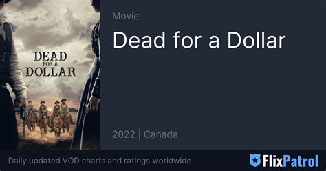 Dead for a Dollar • FlixPatrol