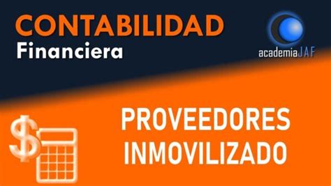 Todo Lo Que Necesitas Saber Sobre El Proveedor De Inmovilizado A Corto