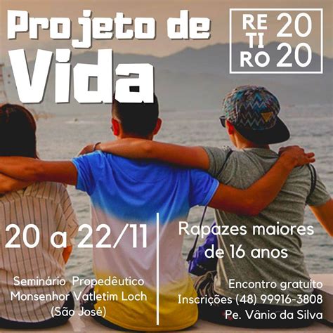 Pastoral Vocacional Promove O Retiro Projeto De Vida Arquidiocese De