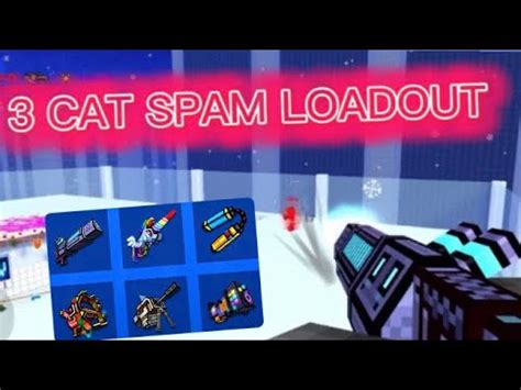 3 Cat Spam Loadout Pixel Gun 3d YouTube